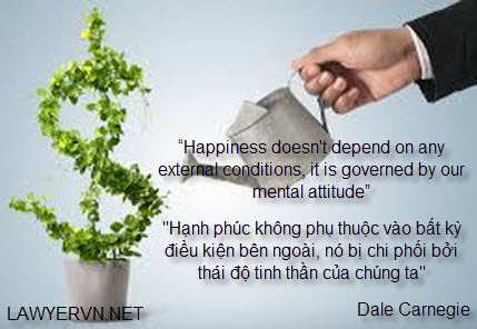 Hạnh phúc không phụ thuộc vào bất kỳ điều kiện bên ngoài, nó bị chi phối bởi thái độ tinh thần của chúng ta